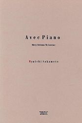 Cover Art for 9784111903009, Avec Piano - Merry Christmas Mr. Lawrence by Ryuichi Sakamoto