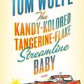 Cover Art for 9780671811235, The Kandy-Kolored Tangerine-Flake Streamline Baby by Tom Wolfe