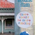 Cover Art for B00559RMUW, There Should Be More Dancing by Rosalie Ham