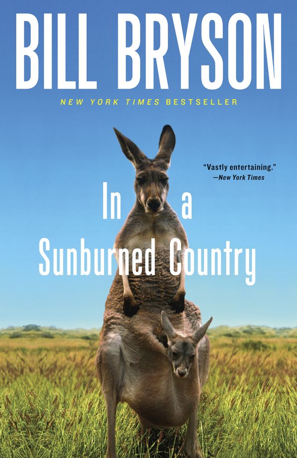 Cover Art for 9780767903868, Down Under: Travels from a Sunburned Country by Bill Bryson