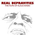 Cover Art for 9781533615886, Real Depravities: The Films of Klaus Kinski: Monster Bash 2016 Advance Edition by Troy Howarth
