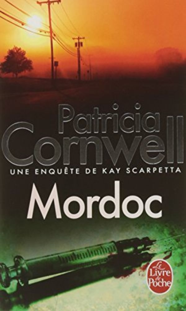 Cover Art for 9782253170778, Mordoc (Ldp Thrillers) by Patricia Cornwell