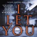 Cover Art for 9781101987506, I Let You Go by Clare Mackintosh