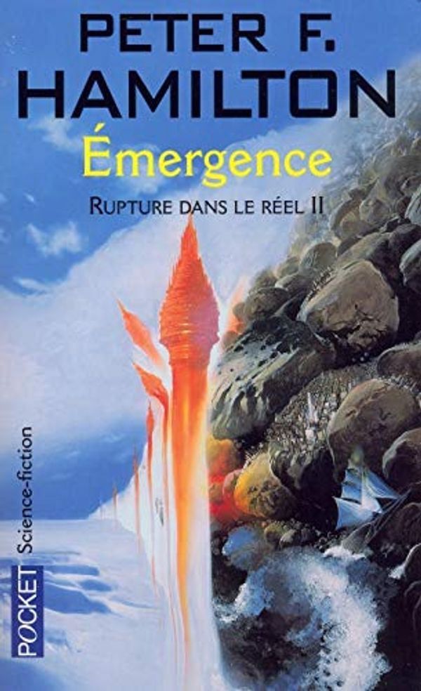 Cover Art for 9782266111195, Rupture dans le rÃ©el Tome 2 : Emergence by Peter F. Hamilton