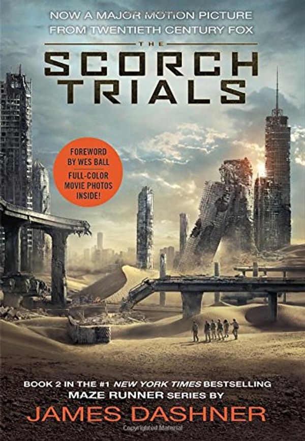 Cover Art for 9780553538229, The Scorch Trials Movie Tie-in Edition (Maze Runner, Book Two) (The Maze Runner Series) by James Dashner