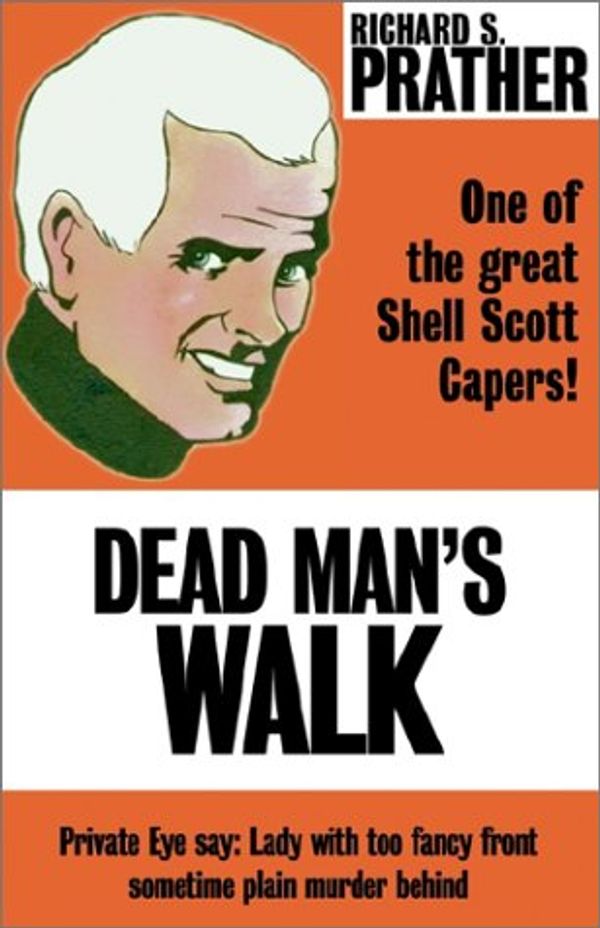 Cover Art for 9780759227125, Dead Man's Walk by Richard S. Prather