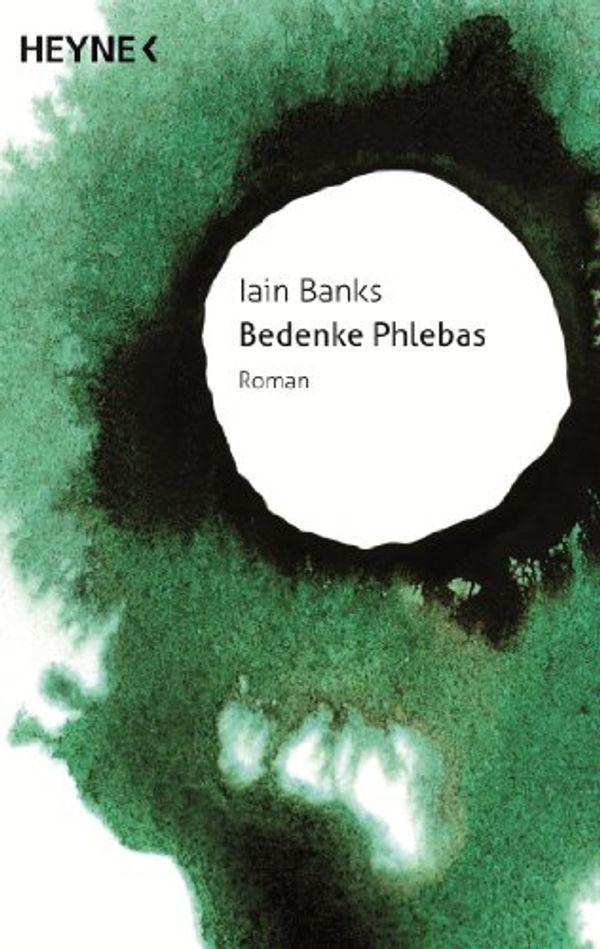 Cover Art for B00JPBFYK6, Bedenke Phlebas: Roman (German Edition) by Iain Banks