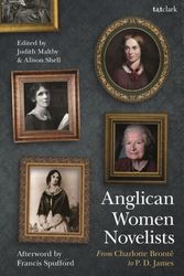 Cover Art for 9780567665850, Anglican Women NovelistsFrom Charlotte Bronte to P.D. James by Judith Maltby, Alison Shell