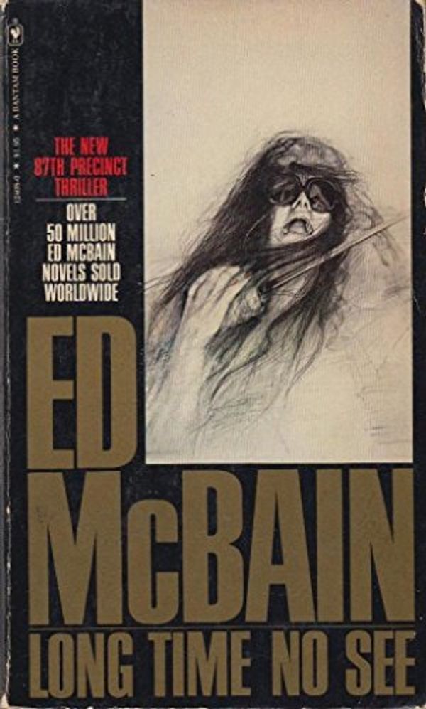 Cover Art for 9780553124088, Long Time No See by Ed McBain