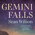 Cover Art for B0BCVJS6PW, Gemini Falls by Sean Wilson