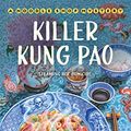 Cover Art for B084F9217G, Killer Kung Pao: A Noodle Shop Mystery by Chien, Vivien