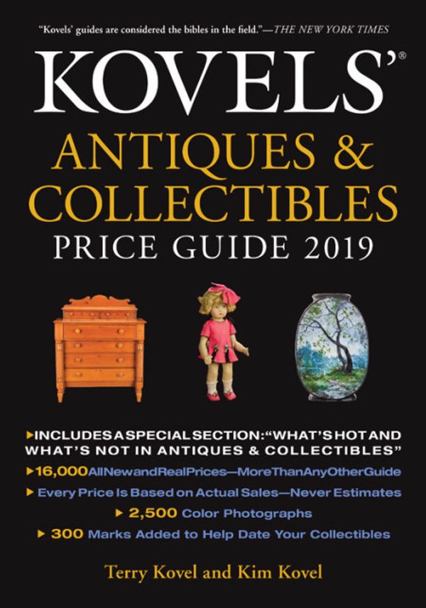 Cover Art for 9780316486040, Kovels' Antiques and Collectibles Price Guide 2019 by Kim Kovel