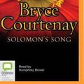 Cover Art for 9781486219773, Solomon's Song by Bryce Courtenay
