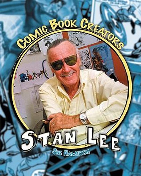 Cover Art for 9781599283012, Stan Lee by Sue L. Hamilton