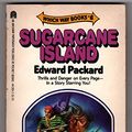 Cover Art for 9780671441890, Sugarcane Island: Which Way Books No. 6 by Edward Packard