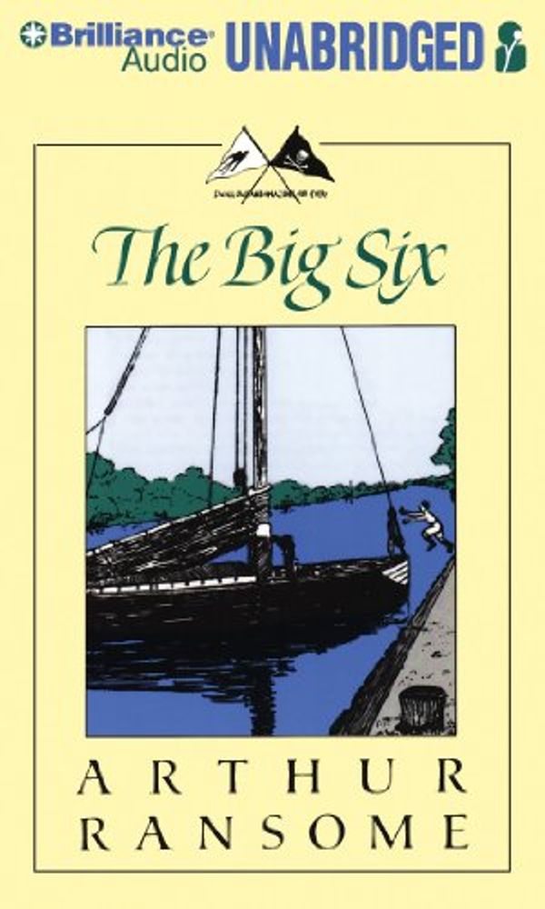 Cover Art for 9781455858590, The Big Six: Library Ediition by Arthur Ransome