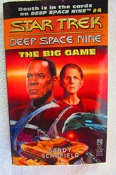 Cover Art for 9780671880309, The Big Game (Star Trek Deep Space Nine, No 4) by Sandy Schofield