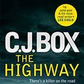 Cover Art for 9781781851142, The Highway by C. J. Box