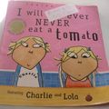 Cover Art for 9781407802336, I Will Not Ever Never Eat A Tomato by Lauren Child