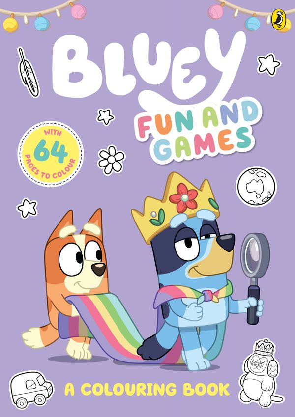 Cover Art for 9781761040191, Bluey: Fun and Games: A Colouring Book by Bluey