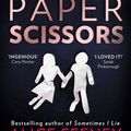 Cover Art for 9780008371005, Rock Paper Scissors by Alice Feeney