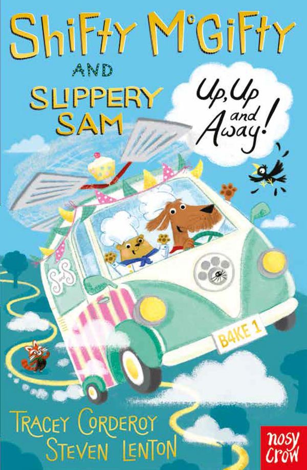 Cover Art for 9780857638489, Shifty McGifty and Slippery Sam: Up, Up and Away! by Tracey Corderoy