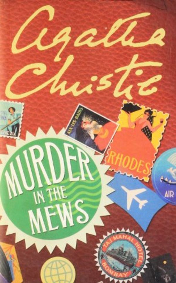 Cover Art for 9780007299812, Murder in the Mews by Agatha Christie