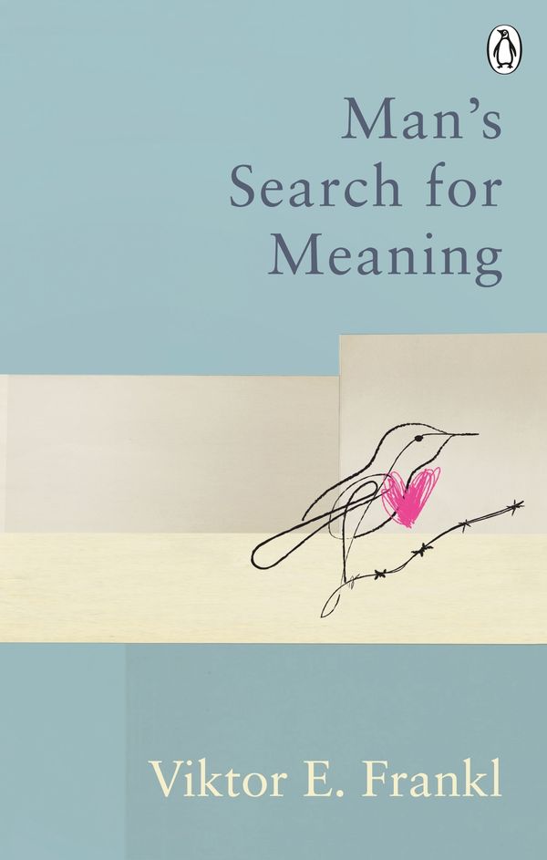 Cover Art for 9781846046384, Man's Search For Meaning: Classic Editions by Viktor E. Frankl