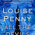 Cover Art for 9780751579253, All the Devils Are Here by Louise Penny