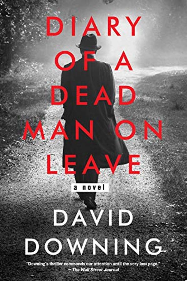 Cover Art for B07FRZX964, Diary of a Dead Man on Leave by David Downing