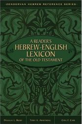 Cover Art for 9780310369806, A Reader's Hebrew-English Lexicon of the Old Testament by Terry A. Armstrong, Douglas L. Busby, Cyril F. Carr