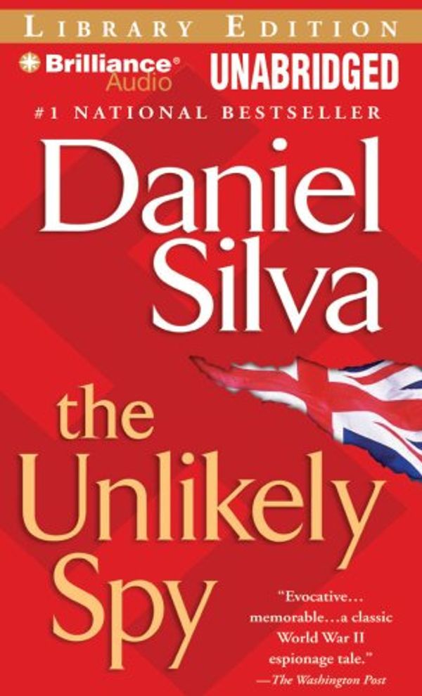 Cover Art for 9781423368335, The Unlikely Spy by Daniel Silva