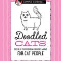 Cover Art for 9781633226531, Doodled Cats: Dozens of clever doodling exercises & ideas for cat people (Doodling for...) by Gemma Correll