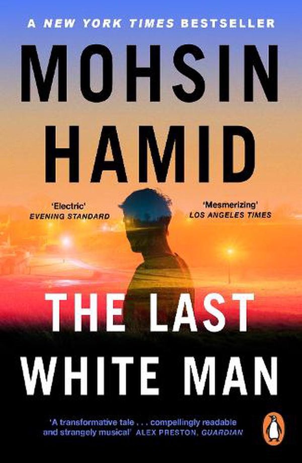 Cover Art for 9780241995556, The Last White Man by Mohsin Hamid