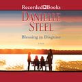 Cover Art for 9781980027607, Blessing in Disguise by Danielle Steel
