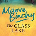 Cover Art for 9781857978018, The Glass Lake by Maeve Binchy