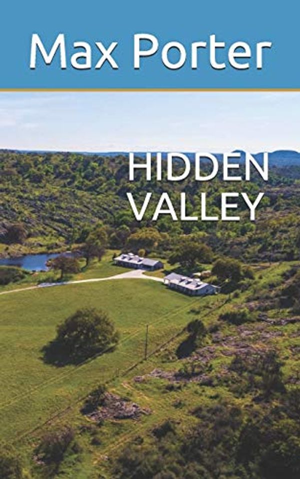 Cover Art for 9798584274665, Hidden Valley by Max Porter