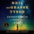 Cover Art for 9781538408001, Astrophysics for People in a Hurry by Neil Degrasse Tyson