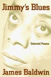 Cover Art for 9780312051044, Jimmy's Blues: Selected Poems by James A Baldwin