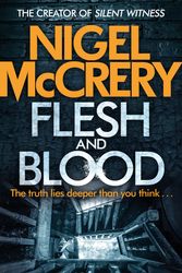 Cover Art for 9780857382351, Flesh and Blood by Nigel McCrery
