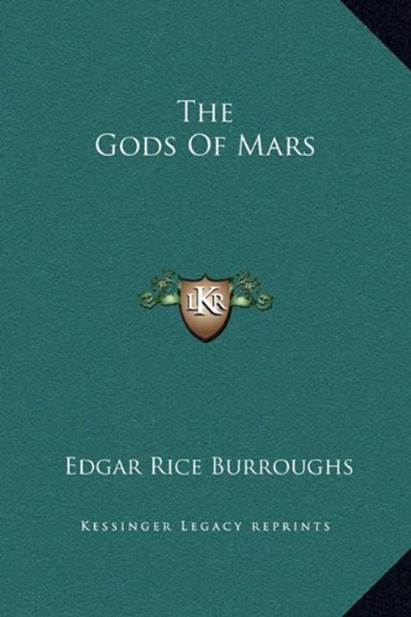 Cover Art for 9781169293069, The Gods of Mars by Edgar Rice Burroughs