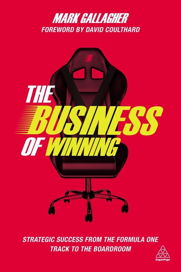 Cover Art for 9780749472733, The The Business of Winning by Mark Gallagher