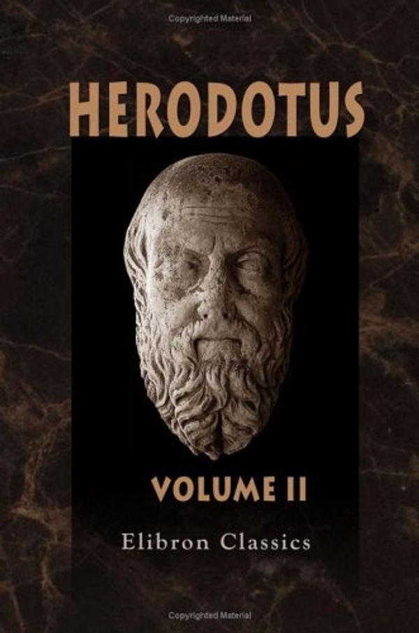 Cover Art for 9781402170768, Herodotus. With a commentary by Joseph Williams Blakesley. Volume 2 by Herodotus