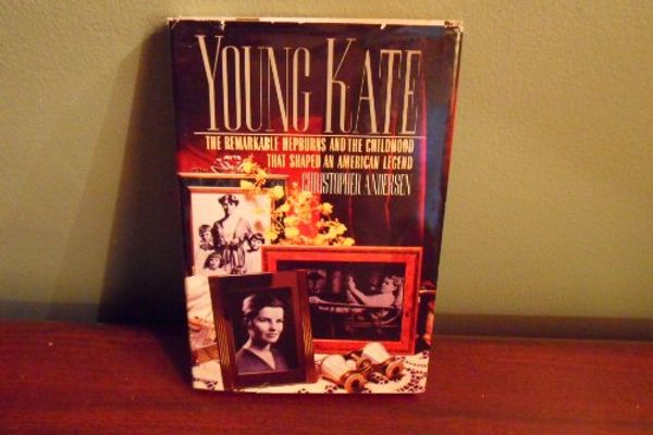 Cover Art for 9780333486061, YOUNG KATE: KATHARINE HEPBURN by Christopher Andersen
