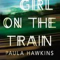 Cover Art for 9781432834357, The Girl on the Train by Paula Hawkins