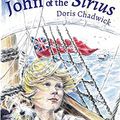 Cover Art for 9781925729894, John of the Sirius by Doris Chadwick