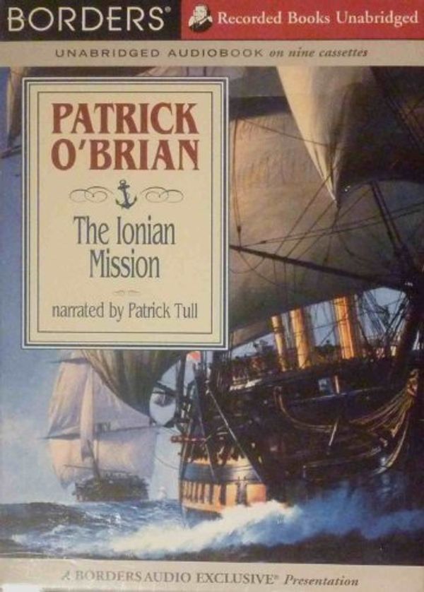Cover Art for 9781856958943, Ionian Mission: Complete & Unabridged by Patrick O'Brian