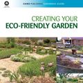 Cover Art for B004WBA8UU, Creating Your Eco-Friendly Garden (CSIRO Publishing Gardening Guides) by Mary Horsfall