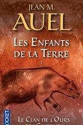 Cover Art for 9782266122122, La Clan De L'ours Des Cavernes / the Clan of the Cave Bear (Les Enfants De La Terre / Earth's Children) (French Edition) by Jean Marie Auel