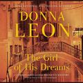 Cover Art for 9781602834057, The Girl of His Dreams by Donna Leon